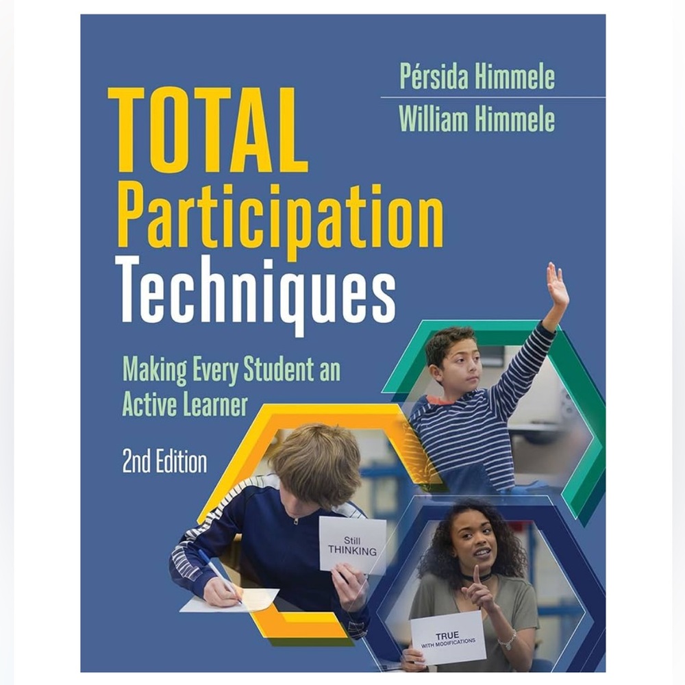Total Participation Techniques: Making Every Student an Active Learner Textbook